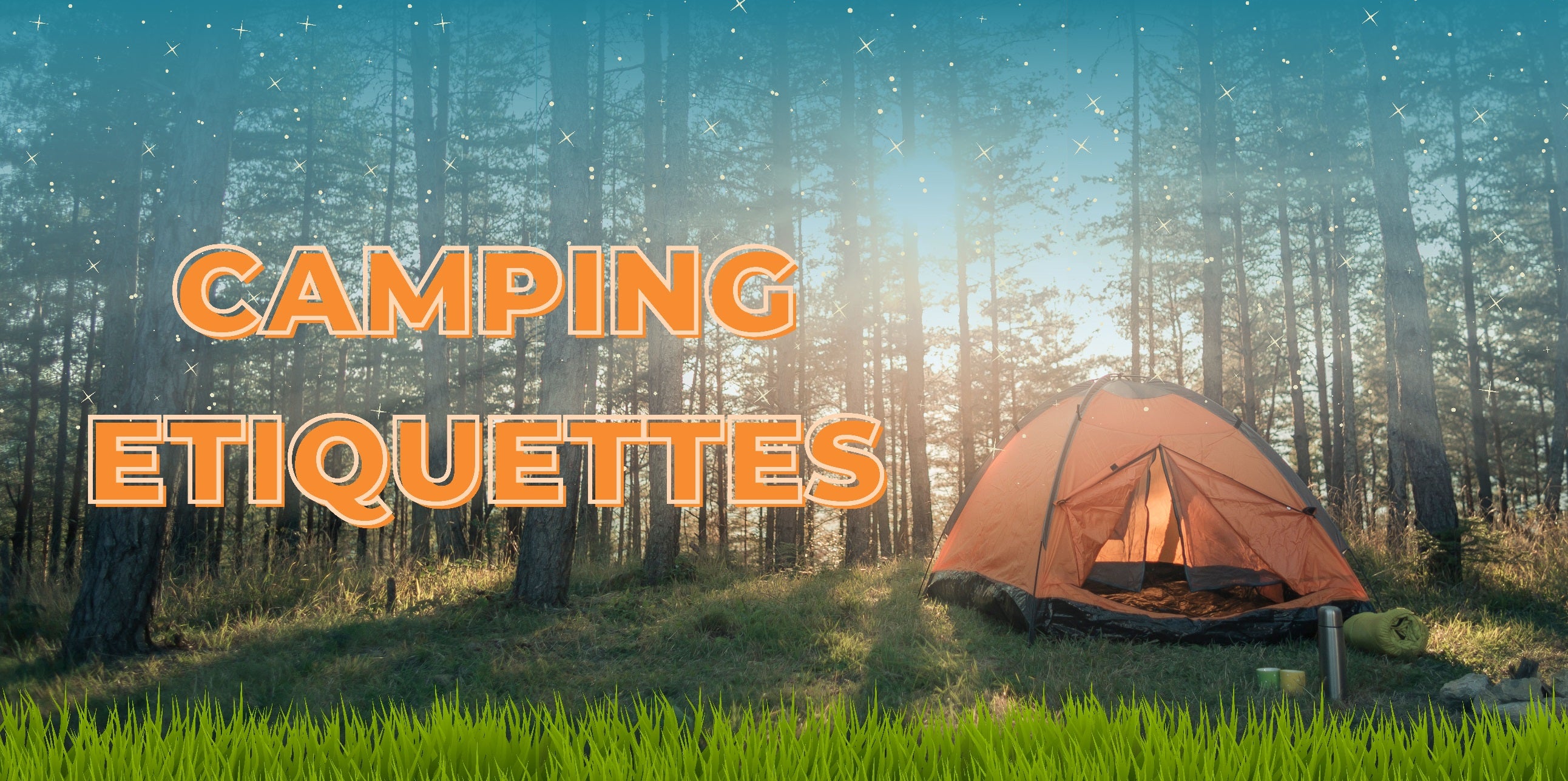 Camping Etiquettes