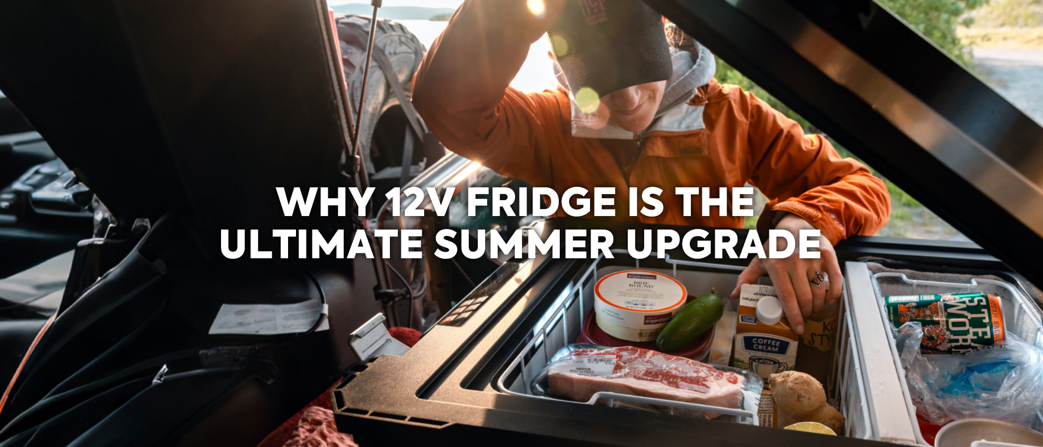 Ditch the Ice: Why 12V Fridge Is the Ultimate Summer Upgrade